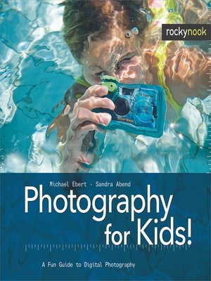cover image of Photography for Kids!